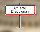 Diagnostic amiante à Draguignan